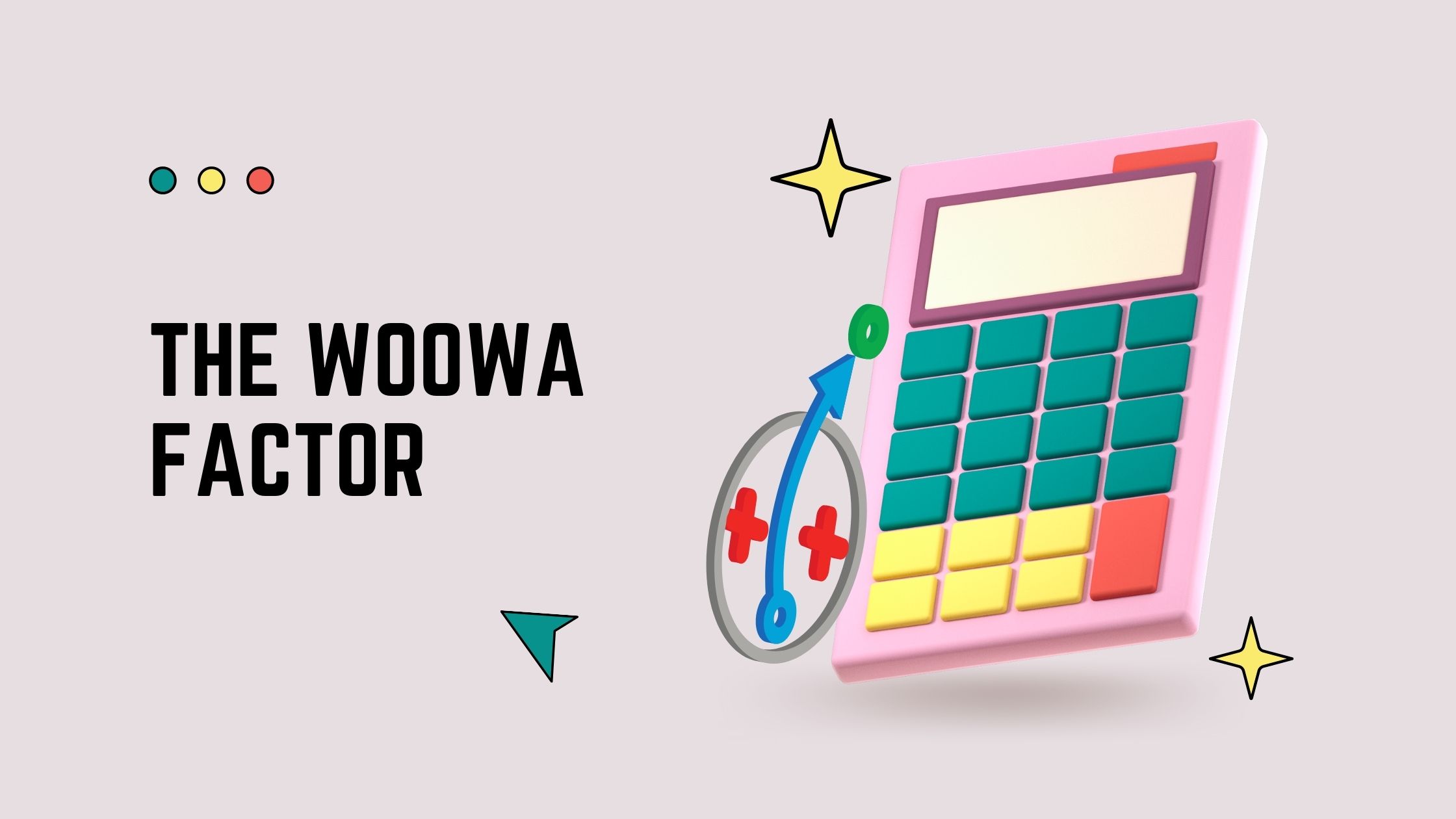 The Woowa factor